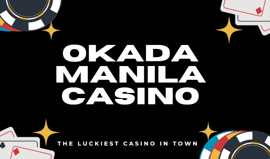 Okada Manila Casino