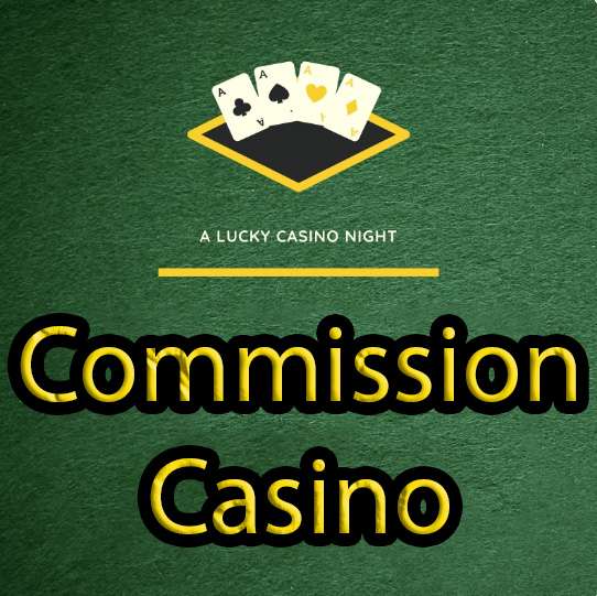 Commission Casino
