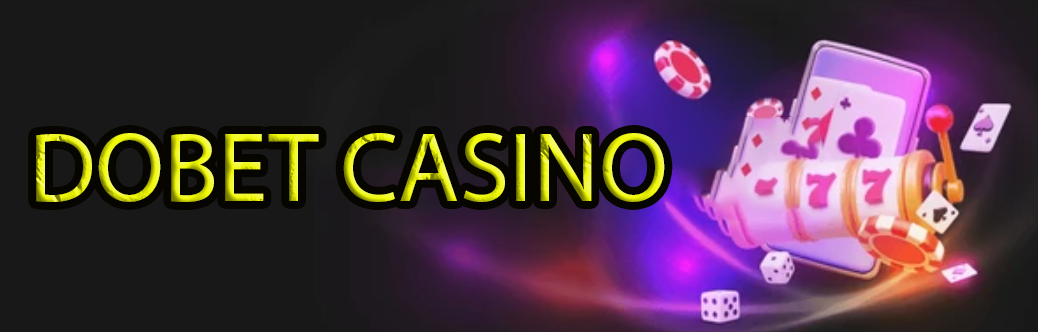 DOBET Casino